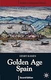 Front cover for the book Golden Age Spain by Henry Kamen