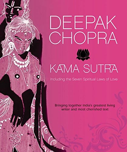 Kama Sutra: Including the Seven Spiritual Laws of Love