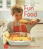 Williams-Sonoma Kids in the Kitchen: Fun Food