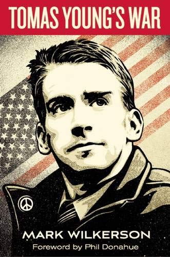 Tomas Young's War by Mark Wilkerson
