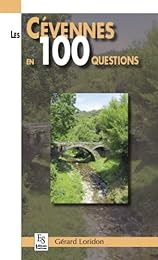 Les  Cévennes en 100 questions