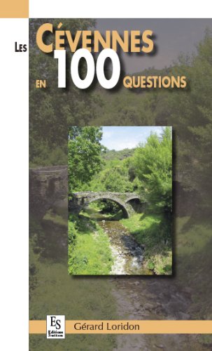 Les  Cévennes en 100 questions