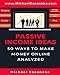 Passive Income Ideas: 50 Ways to Make Money Online Analyzed (Blogging, Dropshipping, Shopify, Photography, Affiliate Marketing, Amazon FBA, Ebay, YouTube Etc.)