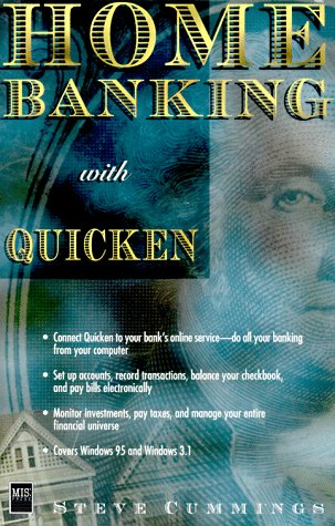 Home Banking With Quicken by Steve Cummings
