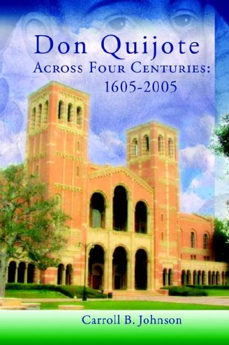 Don Quijote Across Four Centuries: 1605-2005