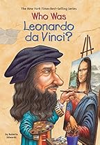 Who Was Leonardo da Vinci? Who Was Leonardo da Vinci?