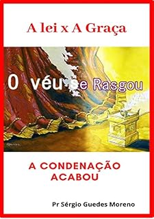 Livro A Lei x A Graça: A Condenação Acabou