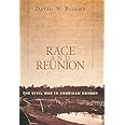 Race and Reunion: The Civil War in American Memory