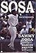 Sammy Sosa: An Autobiography (Spanish Edition) - Book by Sammy Sosa