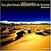 Les plus beaux déserts de la terre by 