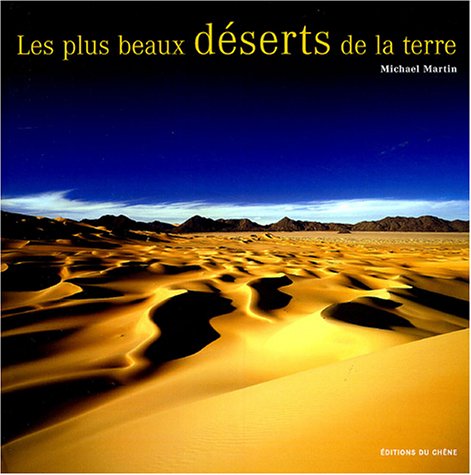 Les plus beaux déserts de la terre by (Hardcover)