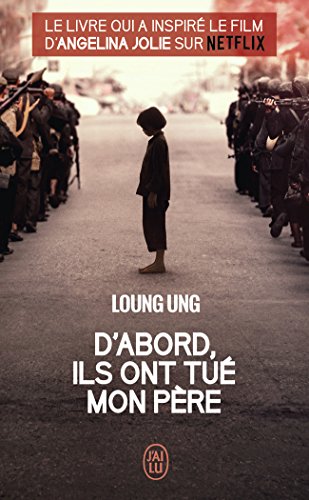 D'abord, ils ont tué mon père