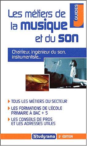 Les  métiers de la musique et du son