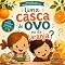 Livro Uma casca de ovo ou de laranja?