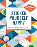 Sticker Yourself Happy: Makes 14 Sticker-by-Number Pictures: Remove the Pages to Create Ready-to-Fra