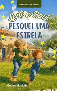 Livro Leni e Ravi : Pesquei uma estrela (Coleção Limoeiro Livro 1)