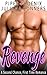 Revenge - A Second Chance, First Time Romance