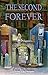 The Second Forever (How to Live Forever Trilogy)