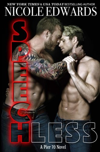 Speechless (Pier 70) (Volume 3)