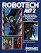 Robotech Art 2: New Illustrations & Original Art from The Robotech Universe