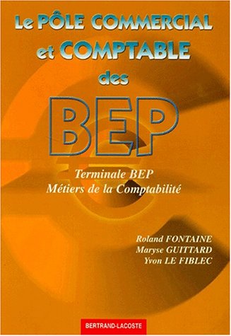 Le  pôle commercial et comptable des BEP