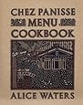 Chez Panisse Menu Cookbook