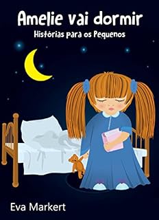 Livro Amelie vai dormir - Histórias para os Pequenos