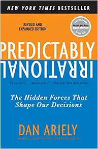 Predictably Irrational / Dan Ariely