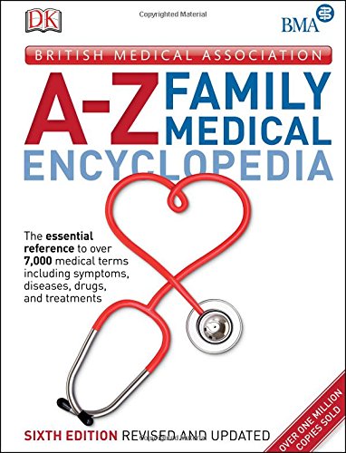 BMA A-Z Family Medical Encyclopedia