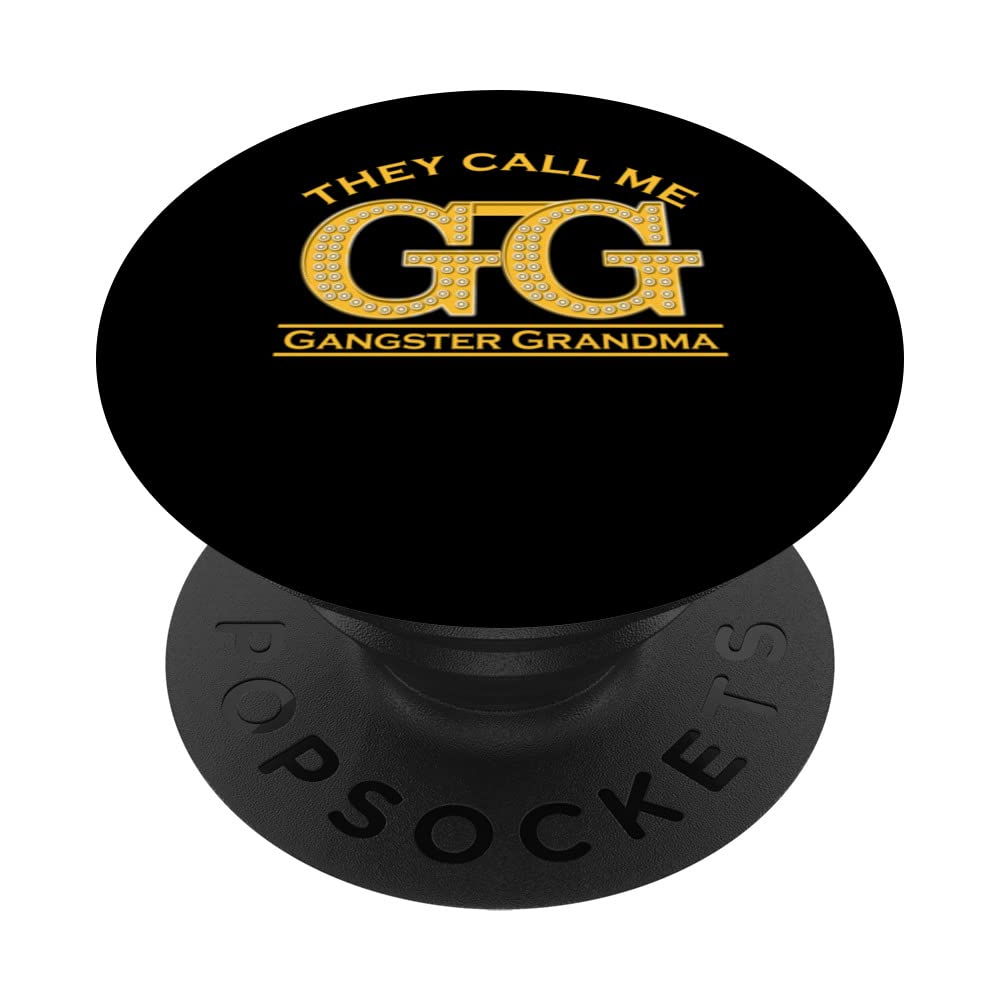 Grandmother They Call Me GG Gangster Grandma Gangsta PopSockets Swappable PopGrip