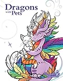 Dragons with Pets by Becca Golins