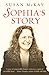 Sophia's Story: A story of the unspeakable horror of child abuse by Susan McKay