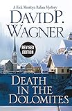 Death in the Dolomites (Rick Montoya Italian Mysteries Book 2) by David P Wagner