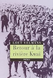 Retour à la rivière Kwaï