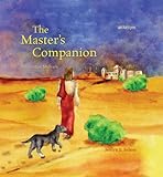 Masters Companion (The): A Christian Midrash by 