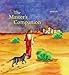 Masters Companion (The): A Christian Midrash by 