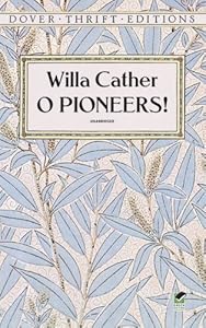 O Pioneers!