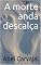 Livro A morte anda descalça