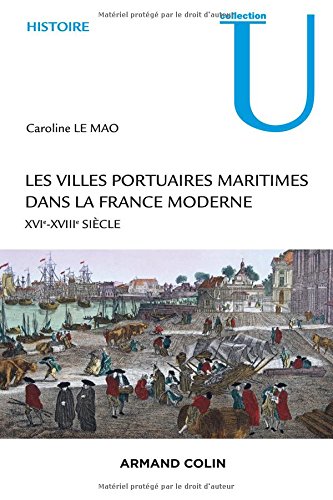 Les  villes portuaires maritimes dans la France moderne