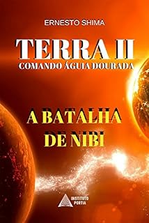 Livro Terra II - Comando Águia Dourada: A Batalha de Nibi (Operação Resgate Livro 2)