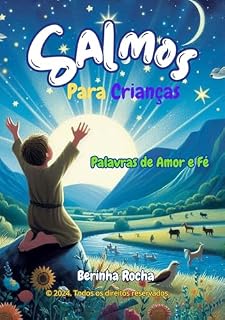 Salmos para Crianças: Palavras de Amor e Fé
