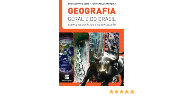 Geografia Geral E Do Brasil Volume Unico Espaco Geografico E Globalizacao Amazon Com Br