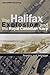 The Halifax Explosion and the Royal Canadian Navy: Inquiry and Intrigue (Studies in Canadian Military History)