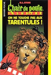 On ne touche pas aux tarentules !