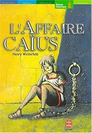 L' affaire Caïus