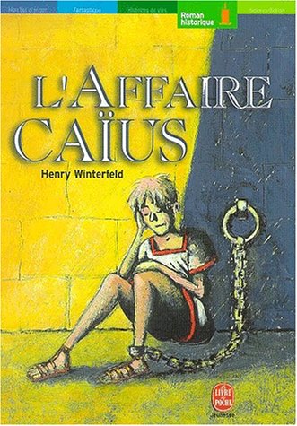 L' affaire Caïus