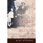 An Echo in My Blood: The Search for My Family's Hidden Past