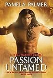 Passion Untamed (Feral Warriors Book 3)