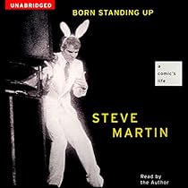 Born Standing Up: A Comic's Life Born Standing Up: A Comic's Life