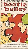 Paperback I'll Throw The Book At You, Beetle Bailey Book